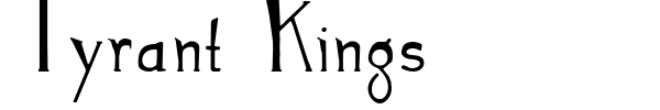 Tyrant Kings font preview